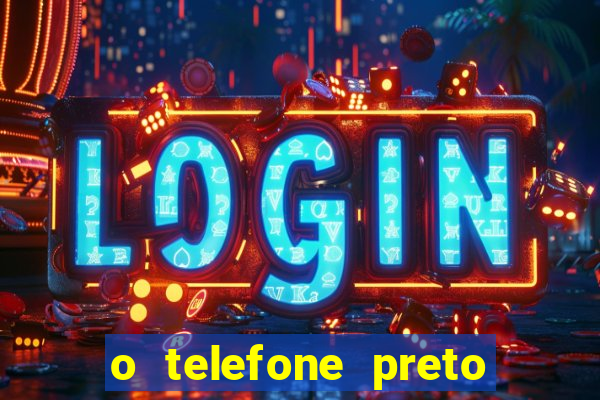 o telefone preto torrent magnet